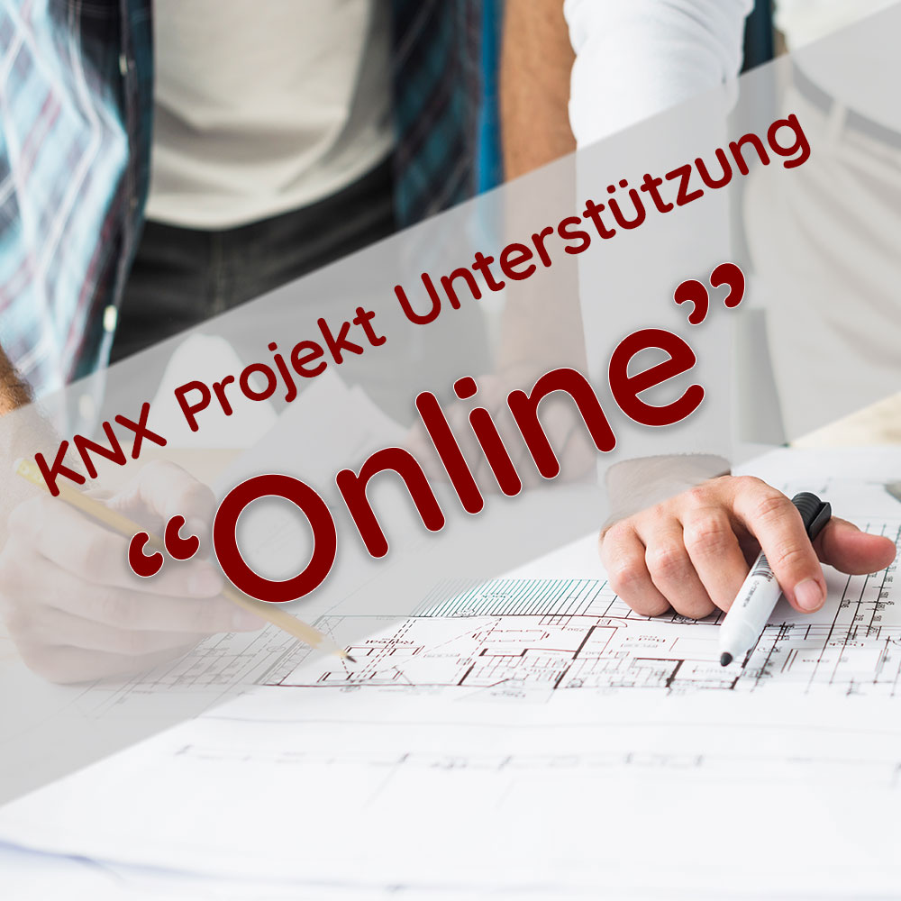 KNX Projekt Unterstützung "Online"