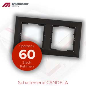 Sparset 60x 2fach Rahmen Horizontal Schwarz Matt CANDELA Standard Sparset 60x 2fach Rahmen Horizontal Schwarz Matt CANDELA Standard