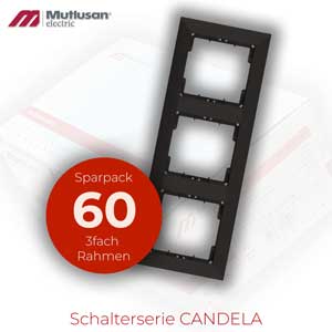 Sparset 60x 3 fach Rahmen vertikal Schwarz Matt CANDELA
