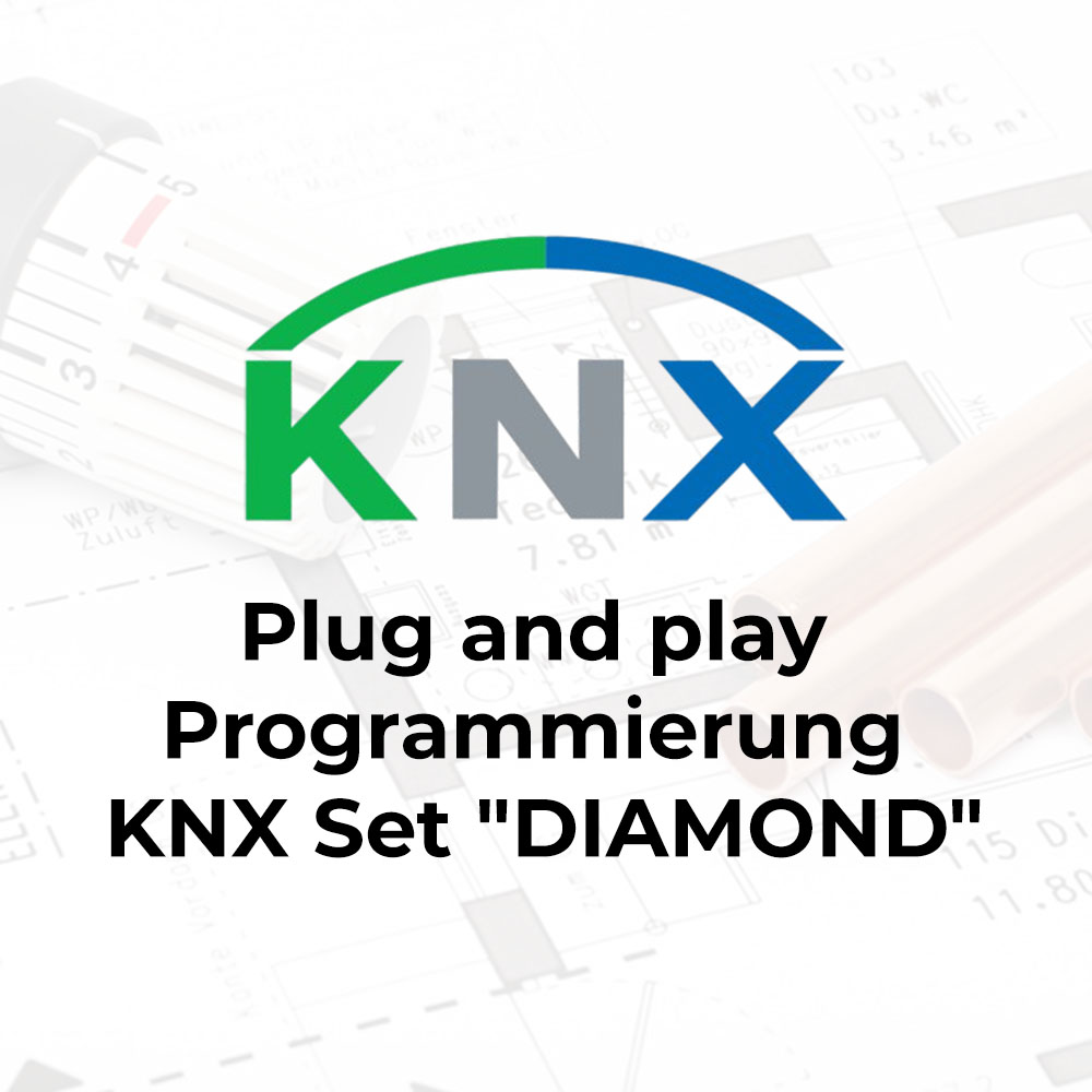 Programmierung KNX Set "DIAMOND" Programmierung KNX Set "DIAMOND"